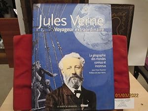 Jules Verne - Voyageur extraordinaire: La géographie des mondes connus et inconnus