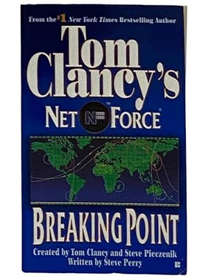 Imagen del vendedor de Breaking Point (Tom Clancy's Net Force) a la venta por Yesterday's Muse, ABAA, ILAB, IOBA