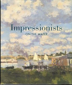 Seller image for Impressionists on the Water for sale by Lavendier Books