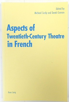 Immagine del venditore per Aspects of Twentieth-Century Theatre in French venduto da PsychoBabel & Skoob Books
