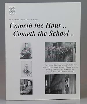 Cometh the hour - cometh the school : St. Edward's School, Oxford, at War