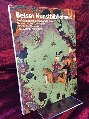 Imagen del vendedor de Die Meisterwerke aus dem Museum fr Islamische Kunst Berlin, Staatliche Museen Preussischer Kulturbesitz. a la venta por Altstadt-Antiquariat Nowicki-Hecht UG