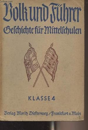 Seller image for Volk und fhrer deutsche geschichte fr Schulen - Klasse 4 : Deutsche ringen um Freiheit und Einheit for sale by Le-Livre