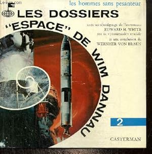 Seller image for Les dossiers Espace de Wim Dannau, tome II : Les hommes sans pesanteur for sale by Le-Livre