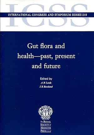 Immagine del venditore per Gut Flora and Health - Past, Present and Future venduto da Godley Books