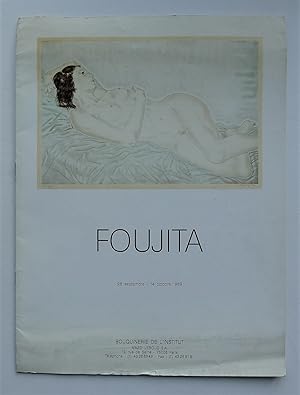 Foujita. Bouquinere de l'Institut. paris 28 septembre-14 octobre 1989.