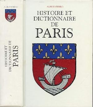 Seller image for Histoire et dictionnaire de Paris for sale by Le-Livre