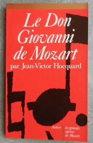 Le Don Giovanni de Mozart.