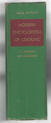 Meta Given's Modern Encyclopedia of Cooking (Single Volume edition, 2 volumes in 1 book).
