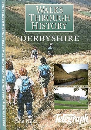 Walks Through History : Derbyshire