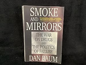 Imagen del vendedor de Smoke and Mirrors: The War on Drugs and the Politics of Failure a la venta por Lifeways Books and Gifts