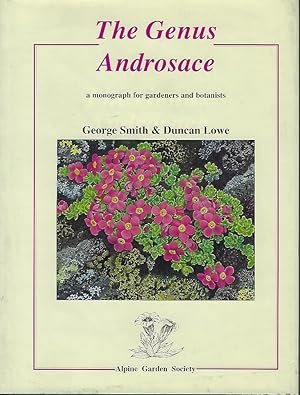 Seller image for The Genus Androsace - a monograph for gardeners and botanists [Alan Leslie's copy] for sale by Mike Park Ltd