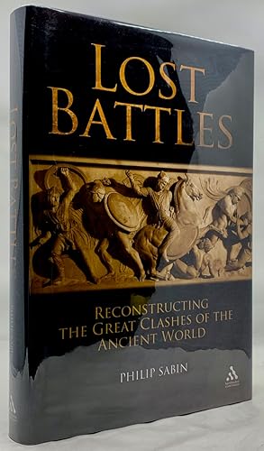 Immagine del venditore per Lost Battles: Reconstructing the Great Clashes of the Ancient World venduto da Zach the Ripper Books