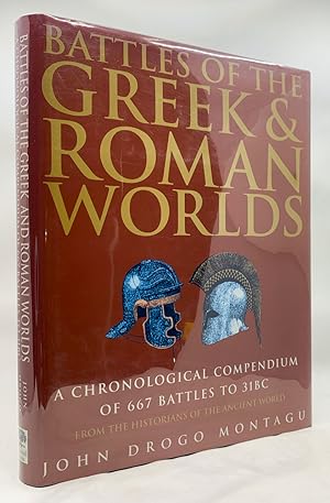 Image du vendeur pour Battles Of The Greek And Roman Worlds: A Chronological Compendium of 667 Battles to 31BC, from the Historians of the Ancient World mis en vente par Zach the Ripper Books