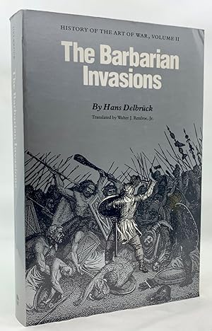 Seller image for The Barbarian Invasions: History of the Art of War, Volume II for sale by Zach the Ripper Books