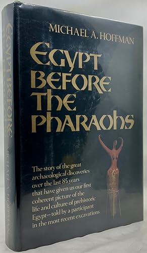 Seller image for Egypt Before The Pharaohs: The Prehistoric Foundations of Egyptian Civilization for sale by Zach the Ripper Books