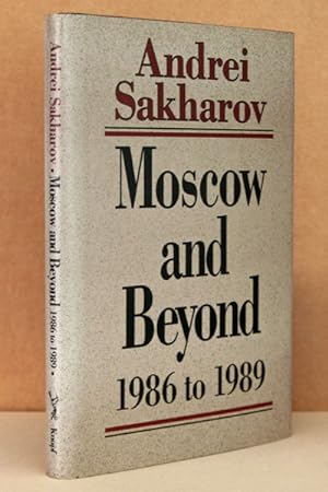 Seller image for Moscow and Beyond: 1986 To 1989 for sale by Beaver Bridge Books