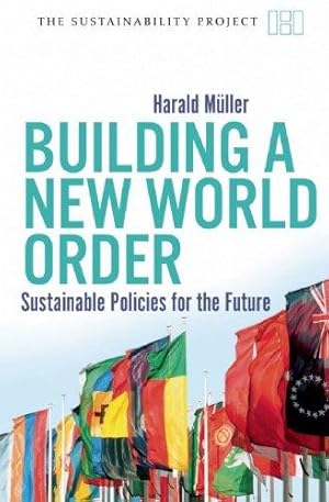 Seller image for Sustainability Project Subscription: Building a New World Order: Sustainable Policies for the Future (Sustainability Project) for sale by WeBuyBooks