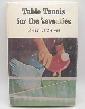 Imagen del vendedor de Table Tennis for the Seventies a la venta por Easy Chair Books