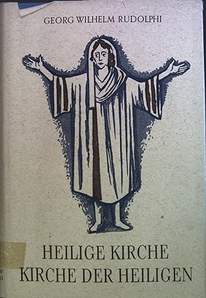 Bild des Verkufers fr Heilige Kirche: Kirche der Heiligen zum Verkauf von books4less (Versandantiquariat Petra Gros GmbH & Co. KG)