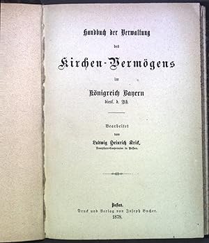 Imagen del vendedor de Handbuch der Verwaltung des Kirchen-Vermgens im Knigreiche Bayern a la venta por books4less (Versandantiquariat Petra Gros GmbH & Co. KG)