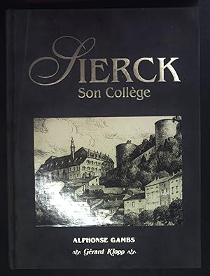 Seller image for Sierck Son College. for sale by books4less (Versandantiquariat Petra Gros GmbH & Co. KG)