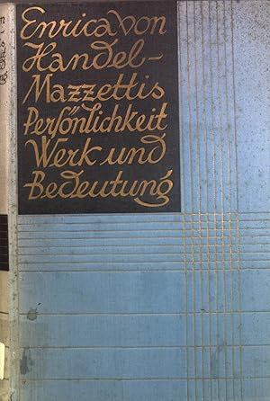 Bild des Verkufers fr Enrica von Handel-Mazzettis: Persnlichkeit, Werk und Bedeutung zum Verkauf von books4less (Versandantiquariat Petra Gros GmbH & Co. KG)
