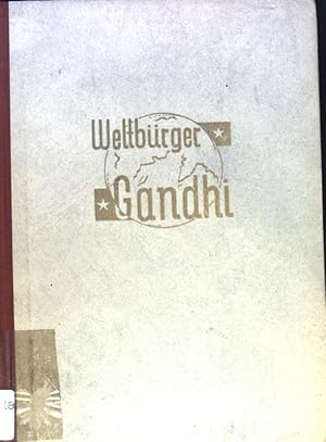 Seller image for Weltbrger Gandhi. for sale by books4less (Versandantiquariat Petra Gros GmbH & Co. KG)