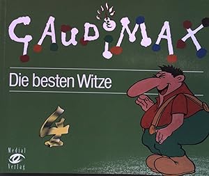 Bild des Verkufers fr Gaudimax. Die besten Witze. zum Verkauf von books4less (Versandantiquariat Petra Gros GmbH & Co. KG)