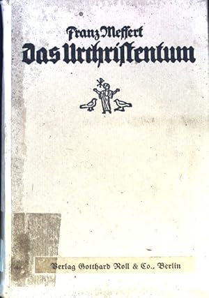 Bild des Verkufers fr Das Urchristentum. Apologetische Abhandlungen; zum Verkauf von books4less (Versandantiquariat Petra Gros GmbH & Co. KG)