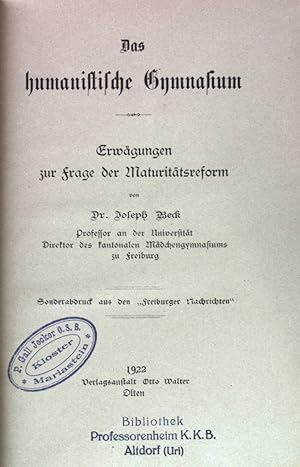 Bild des Verkufers fr Das humanistische Gymnasium. Erwgungen zur Frage der Maturittsreform. zum Verkauf von books4less (Versandantiquariat Petra Gros GmbH & Co. KG)