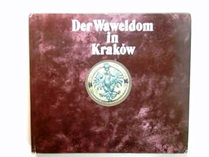 Seller image for Der Waweldom in Krakw. Dt.: Kordula Zubrzycka for sale by Antiquariat Buchhandel Daniel Viertel