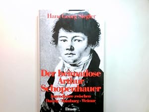 Bild des Verkufers fr Der heimatlose Arthur Schopenhauer : Jugendjahre zwischen Danzig, Hamburg, Weimar. zum Verkauf von Antiquariat Buchhandel Daniel Viertel