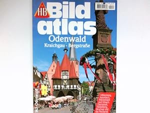 Odenwald, Kraichgau, Bergstrasse : Miltenberg, Amorbach, Michelstadt und Erbach ; Darmstadt, Heid...