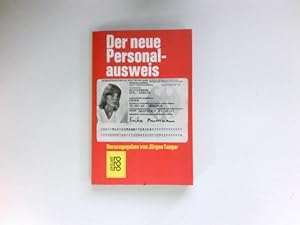Seller image for Der neue Personalausweis : hrsg. von Jrgen Taeger / rororo ; 5356 : rororo aktuell. for sale by Antiquariat Buchhandel Daniel Viertel