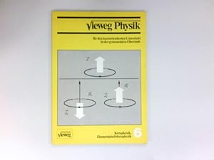 Kernphysik, Elementarteilchenphysik : Vieweg Physik; Teil 6.