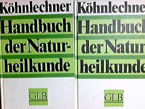 Handbuch der Naturheilkunde. 2 Bände hrsg. von Manfred Köhnlechner. [Zeichn.: K.-H. Steffel]