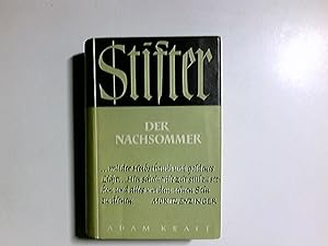 Seller image for Der Nachsommer : Eine Erzhlung. Adalbert Stifter. Hrsg. von Max Stefl for sale by Antiquariat Buchhandel Daniel Viertel