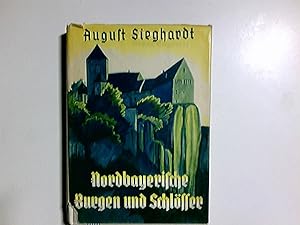 Nordbayerische Burgen und Schlösser.
