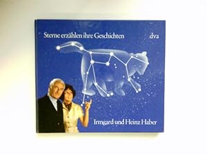 Sterne erzählen ihre Geschichten : [Farbbilder: Bernhard Ziegler] / Bilder und Sachen.