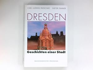 Dresden : Geschichten einer Stadt.