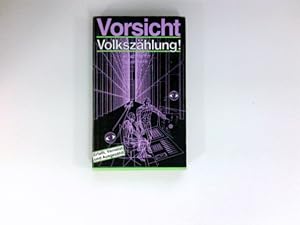 Seller image for Vorsicht Volkszhlung! : Erfasst, vernetzt & ausgezhlt. for sale by Antiquariat Buchhandel Daniel Viertel