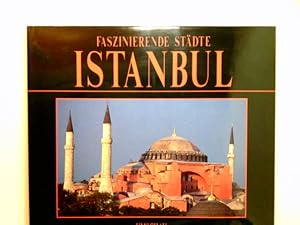 Seller image for Istanbul. Faszinierende Stdte Aus dem Ital. bers. von Matthias Pflume for sale by Antiquariat Buchhandel Daniel Viertel