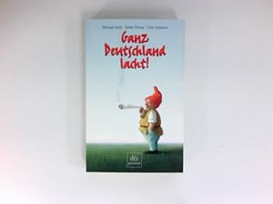 Seller image for Ganz Deutschland lacht! : 50 deutsche Jahre im Spiegel ihrer Witze. Red. und Konzeption: Peter Jamin / for sale by Antiquariat Buchhandel Daniel Viertel