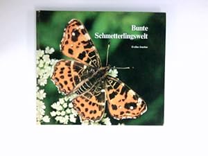 Seller image for Bunte Schmetterlingswelt : for sale by Antiquariat Buchhandel Daniel Viertel