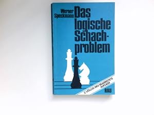 Bild des Verkufers fr Das logische Schachproblem. 2., vllig neu bearb. Auflage. zum Verkauf von Antiquariat Buchhandel Daniel Viertel