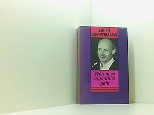 Bild des Verkufers fr Eugen Drewermann: Worum es eigentlich geht. Protokoll einer Verurteilung zum Verkauf von Book Broker