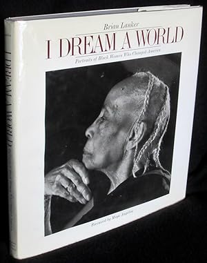 I Dream a World: Portraits of Black Women Who Changed America