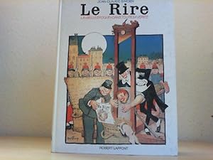 "le Rire" - La Belle Epoque Dans Toute sa Vérite - 1894 - 1908.