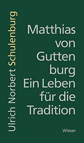 Seller image for Matthias von Guttenburg - Ein Leben fr die Tradition. for sale by nika-books, art & crafts GbR